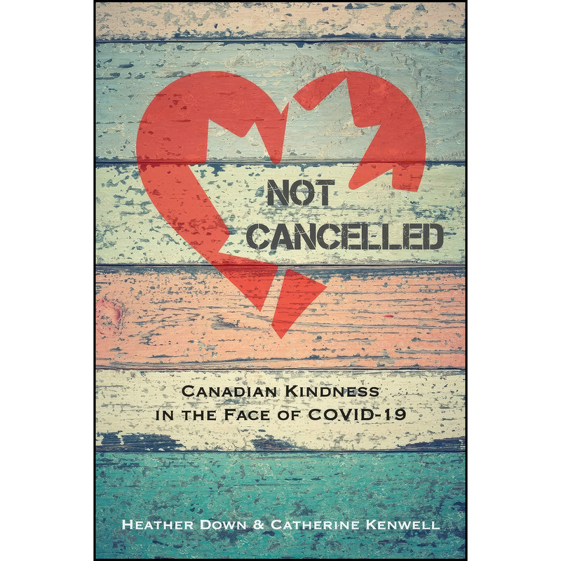کتاب Not Cancelled اثر Heather Down and Catherine Kenwell انتشارات تازه ها