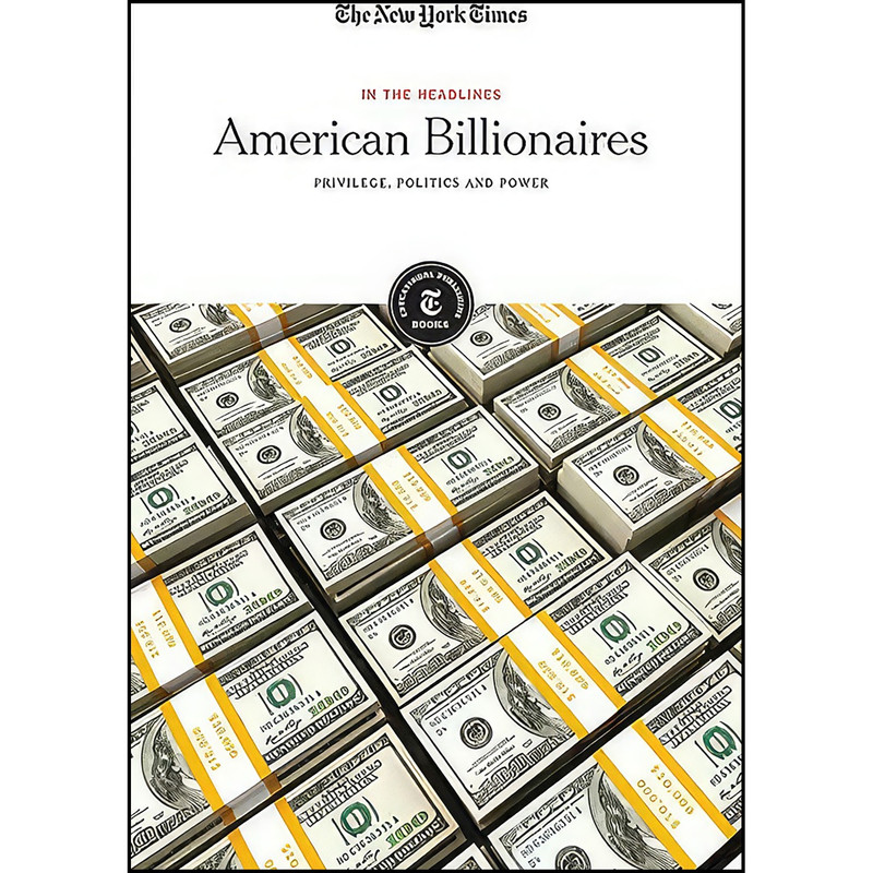 کتاب American Billionaires اثر The New York Times Editorial Staff انتشارات New York Times Edu Pub