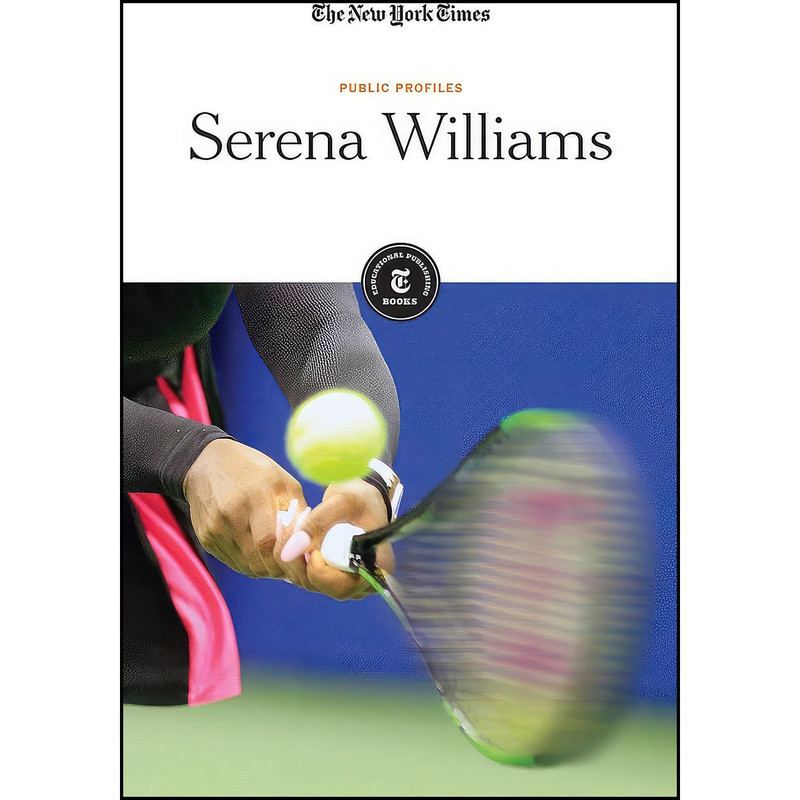 کتاب Serena Williams اثر Publisher s Editorial Staff انتشارات New York Times Educational Publishing