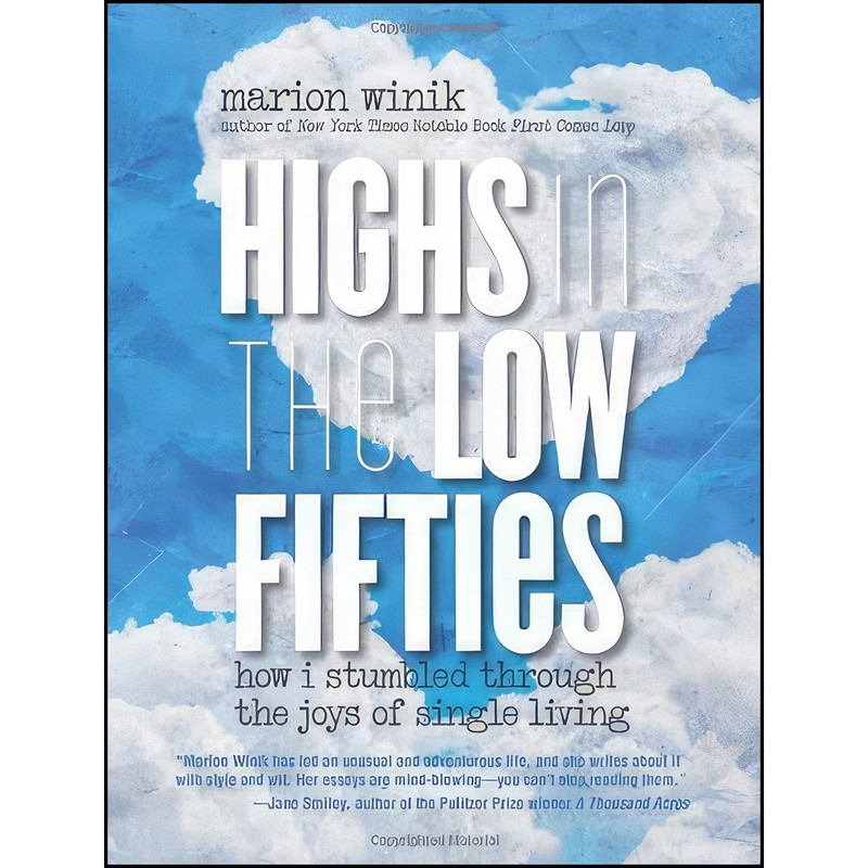 کتاب Highs in the Low Fifties اثر Marion Winik انتشارات Skirt!