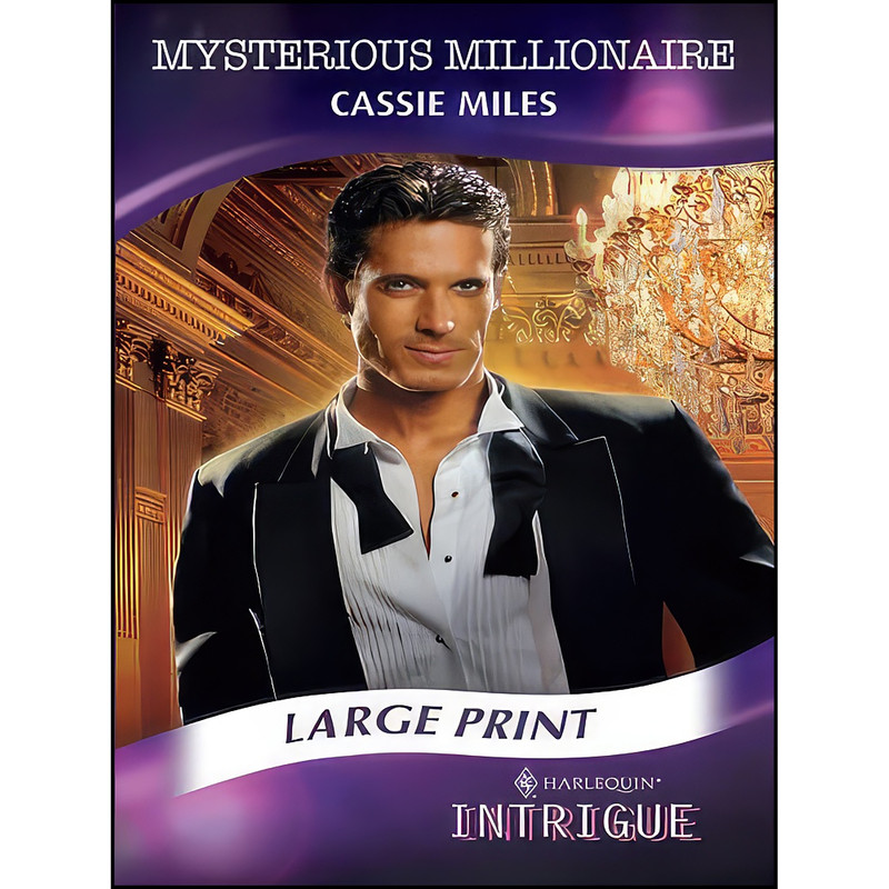 کتاب Mysterious Millionaire اثر Cassie Miles انتشارات Harlequin Mills & Boon
