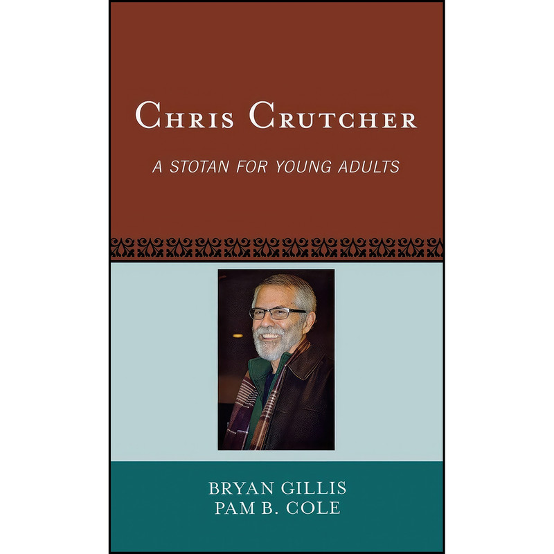 کتاب Chris Crutcher اثر Bryan Gillis and Pam B. Cole انتشارات Scarecrow Press