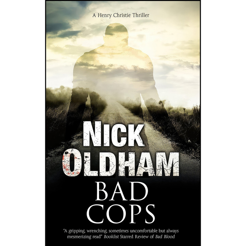 کتاب Bad Cops اثر Nick Oldham انتشارات Severn House