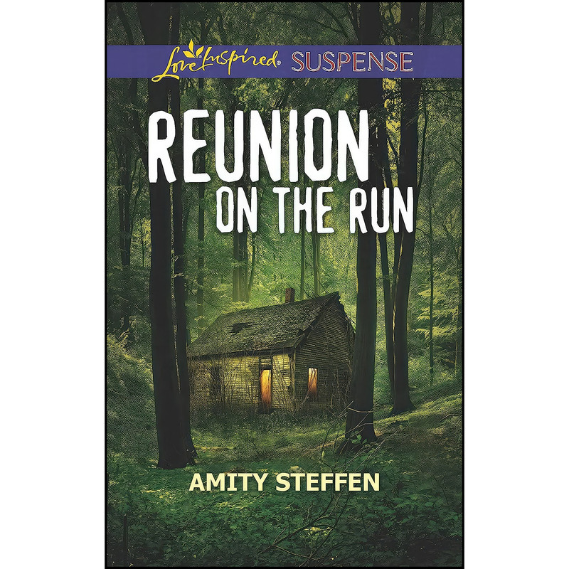 کتاب Reunion on the Run اثر Amity Steffen انتشارات Love Inspired Suspense