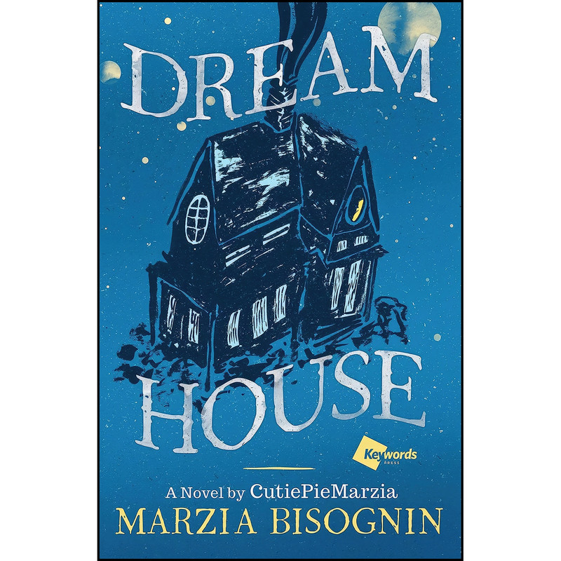 کتاب Dream House اثر Marzia Bisognin انتشارات Atria/Keywords Press