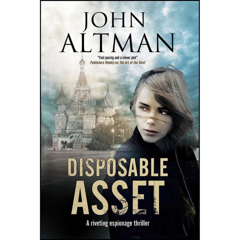 کتاب Disposable Asset اثر John Altman انتشارات Severn House