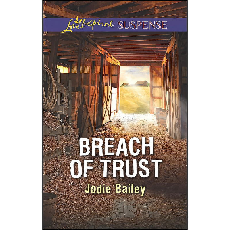 کتاب Breach of Trust اثر Jodie Bailey انتشارات Love Inspired Suspense