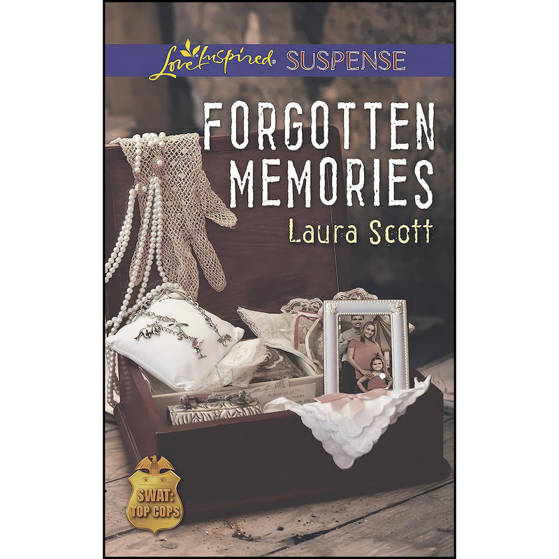 کتاب Forgotten Memories اثر Laura Scott انتشارات Love Inspired Suspense