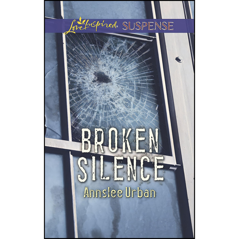 کتاب Broken Silence اثر Annslee Urban انتشارات Love Inspired Suspense