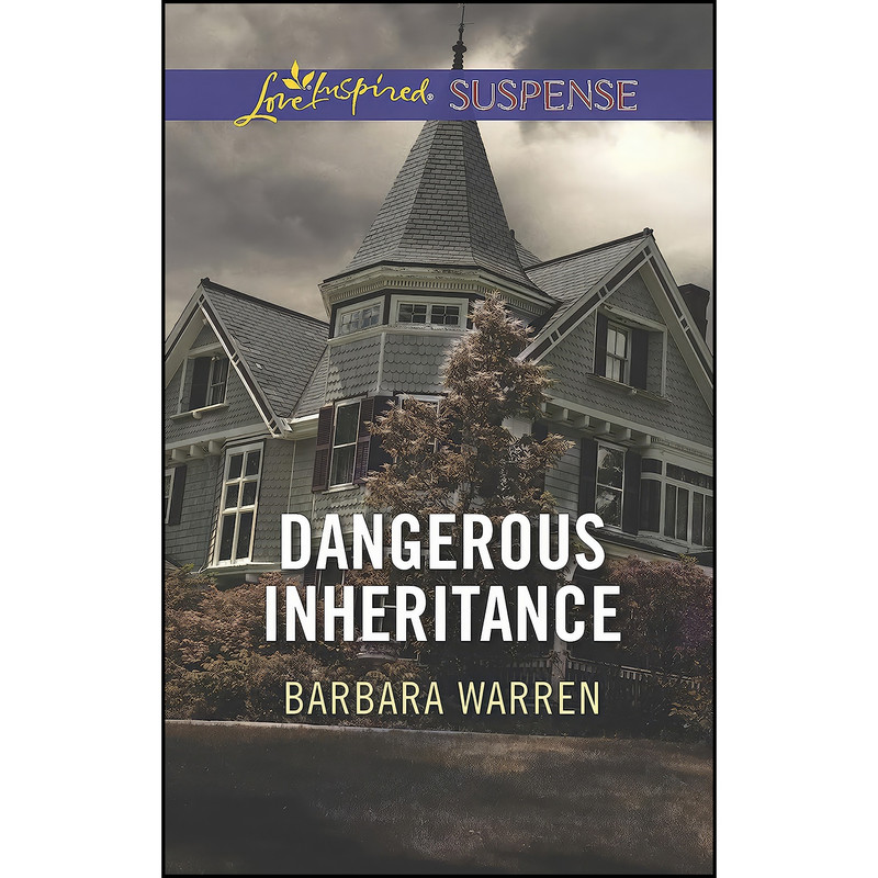 کتاب Dangerous Inheritance اثر Barbara Warren انتشارات Love Inspired Suspense