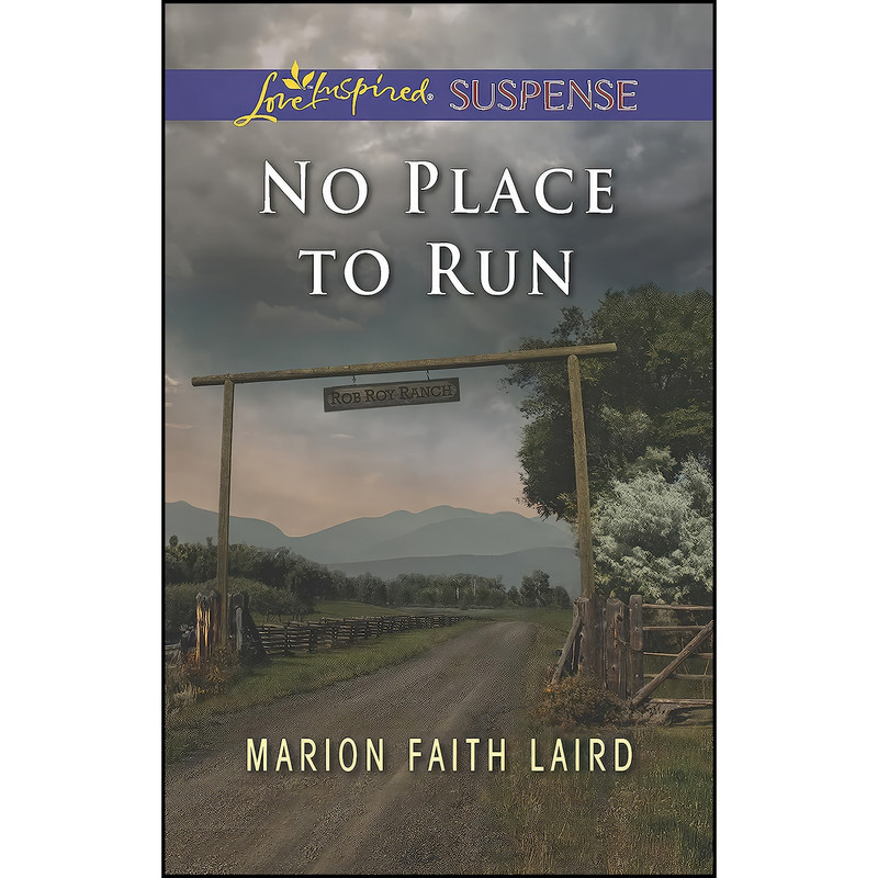 کتاب No Place to Run اثر Marion Faith Laird انتشارات Love Inspired Suspense