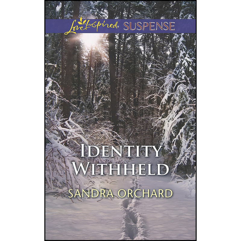 کتاب Identity Withheld اثر Sandra Orchard انتشارات Love Inspired Suspense