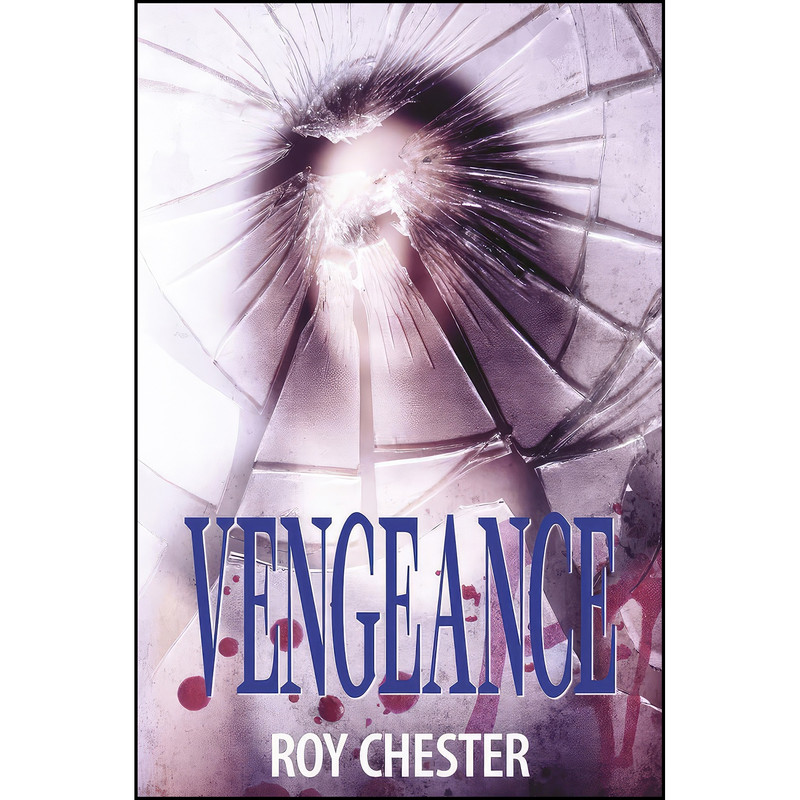 کتاب Vengeance اثر Roy Chester انتشارات Robert Hale