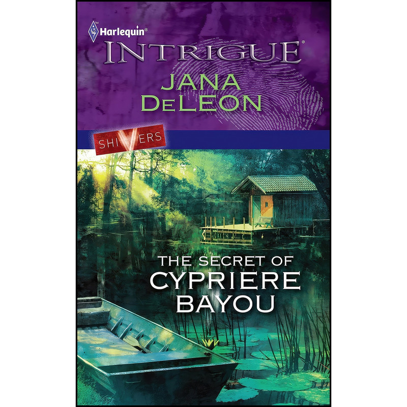 کتاب The Secret of Cypriere Bayou اثر Jana DeLeon انتشارات Harlequin Intrigue