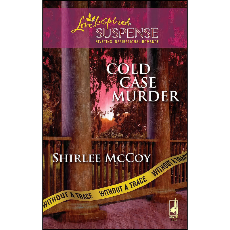 کتاب Cold Case Murder اثر Shirlee McCoy انتشارات Love Inspired Suspense کتاب Cold Case Murder اثر Shirlee McCoy انتشارات Love Inspired Suspense