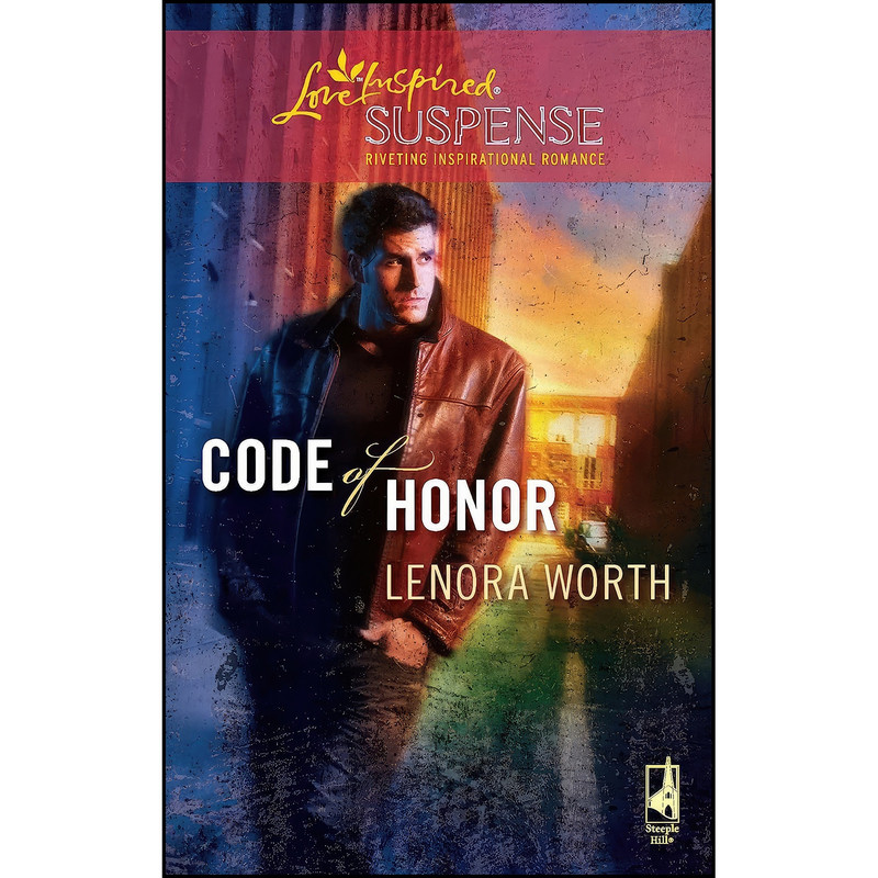 کتاب Code of Honor اثر Lenora Worth انتشارات Love Inspired Suspense