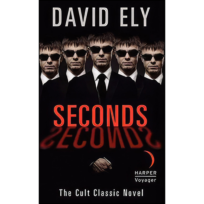 کتاب Seconds اثر David Ely انتشارات Harper Voyager