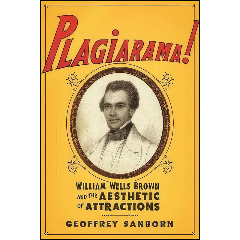 کتاب Plagiarama! اثر Geoffrey Sanborn انتشارات Columbia University Press