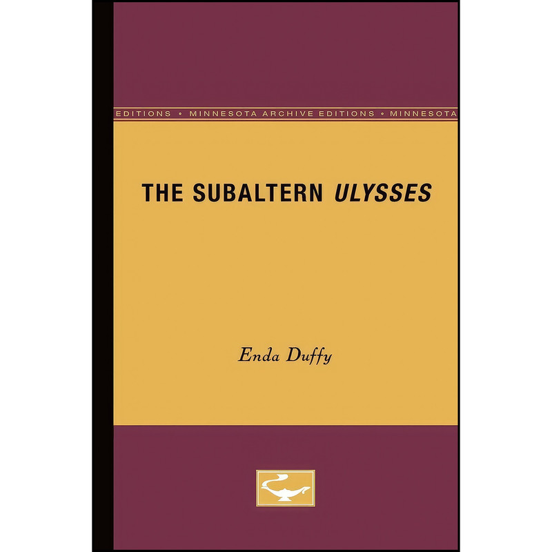کتاب The Subaltern Ulysses اثر Enda Duffy انتشارات University of Minnesota Press