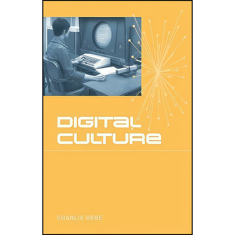 کتاب Digital Culture اثر Charlie Gere انتشارات Reaktion Books