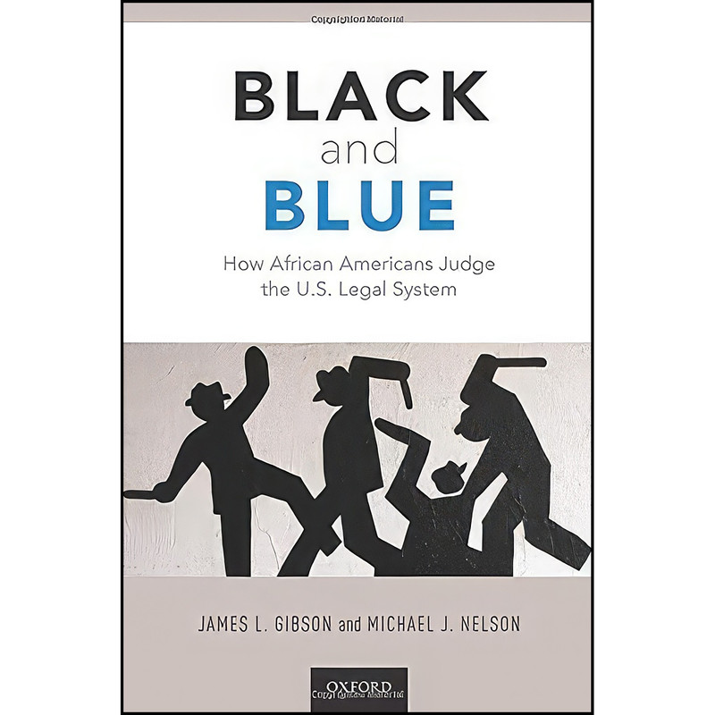کتاب Black and Blue اثر James L. Gibson and Michael Nelson انتشارات Oxford University Press