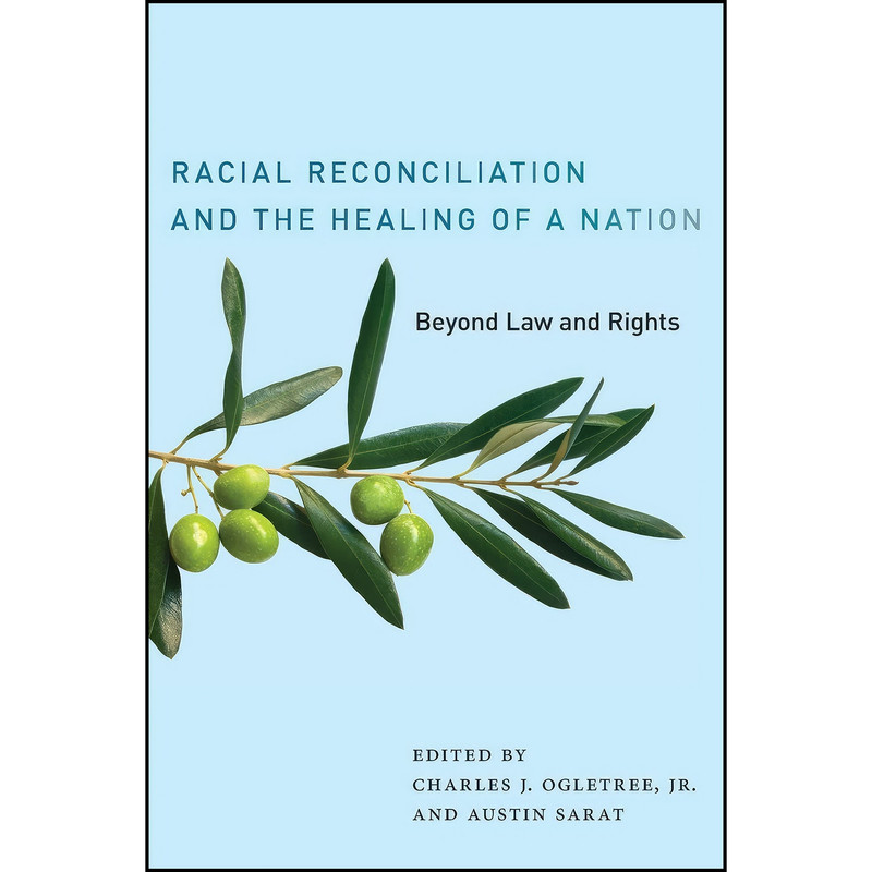 کتاب Racial Reconciliation and the Healing of a Nation اثر جمعي از نويسندگان انتشارات تازه ها