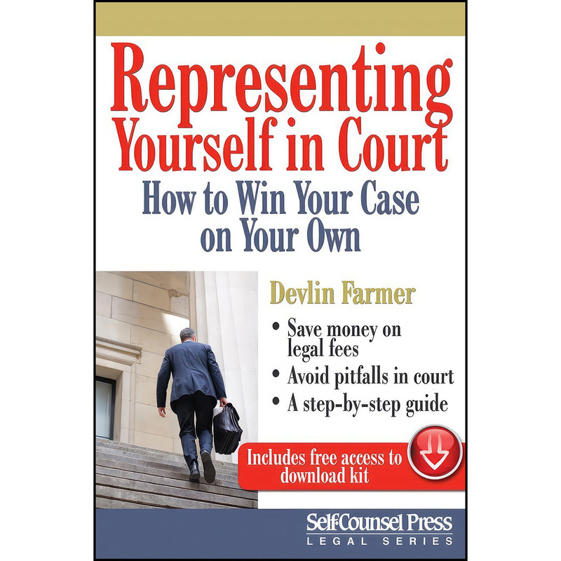 کتاب Representing Yourself in Court اثر Devlin Farmer انتشارات Self-Counsel Press کتاب Representing Yourself in Court اثر Devlin Farmer انتشارات Self-Counsel Press