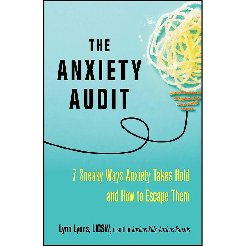 کتاب The Anxiety Audit اثر Lynn Lyons انتشارات Health Communications Inc