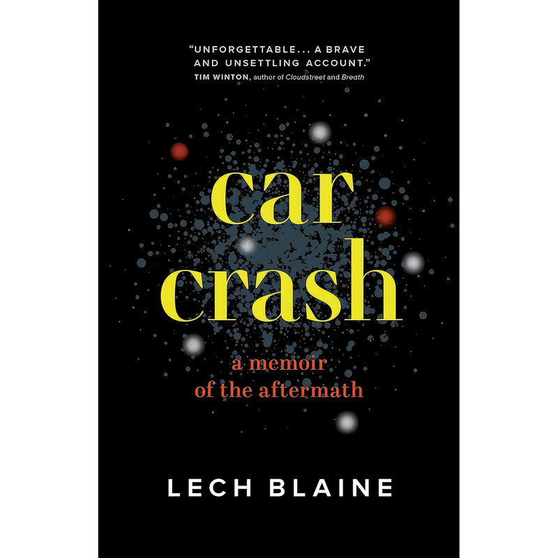 کتاب Car Crash اثر Lech Blaine انتشارات Greystone Books