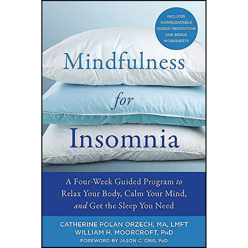 کتاب Mindfulness for Insomnia اثر جمعي از نويسندگان انتشارات New Harbinger Publications