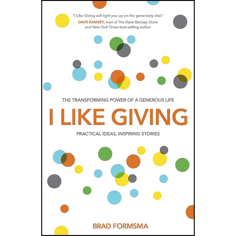 کتاب I Like Giving اثر Brad Formsma انتشارات WaterBrook