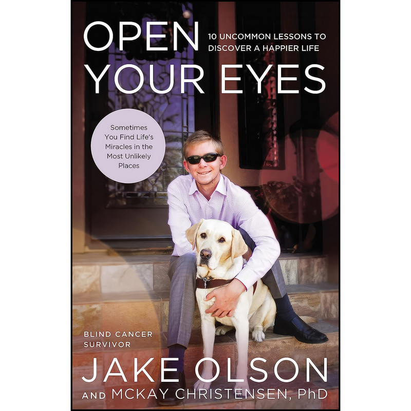 کتاب Open Your Eyes اثر Jake Olson انتشارات Thomas Nelson