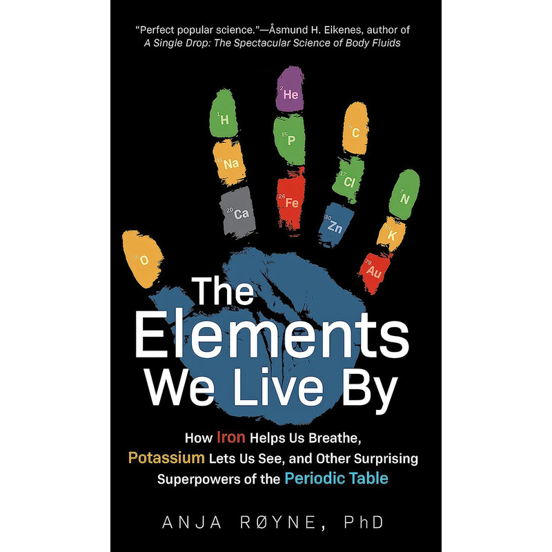 کتاب The Elements We Live By اثر Anja Royne انتشارات The Experiment کتاب The Elements We Live By اثر Anja Royne انتشارات The Experiment