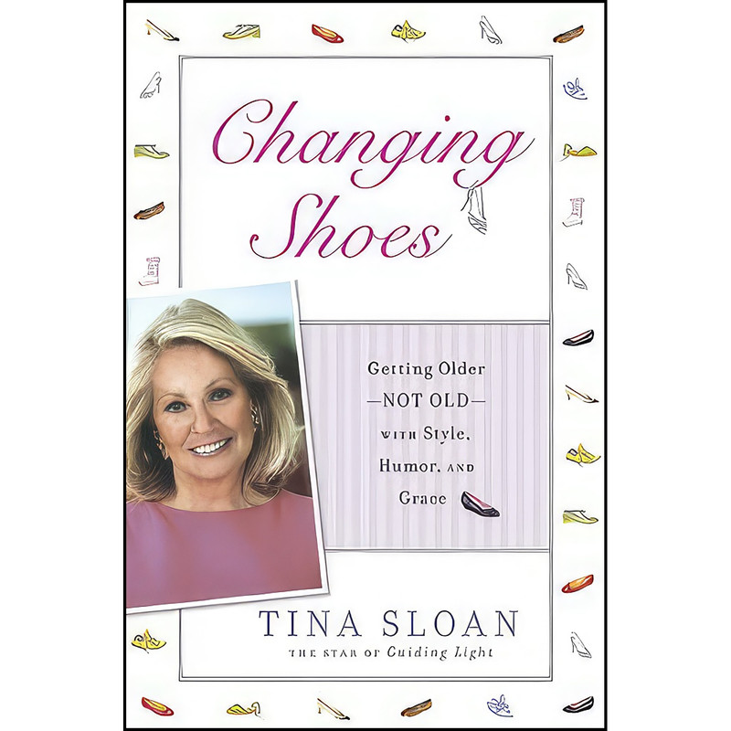 کتاب Changing Shoes اثر Tina Sloan انتشارات Gotham