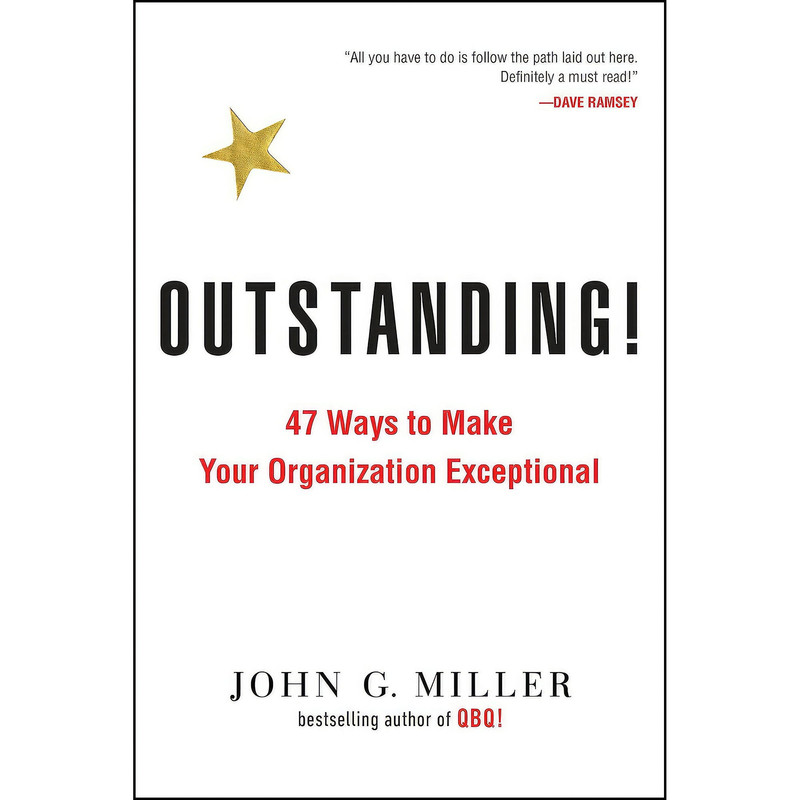 کتاب Outstanding! اثر John G. Miller انتشارات TarcherPerigee