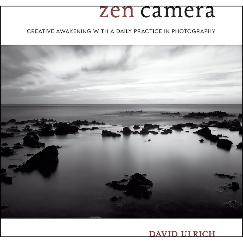 کتاب Zen Camera اثر David Ulrich انتشارات Watson-Guptill