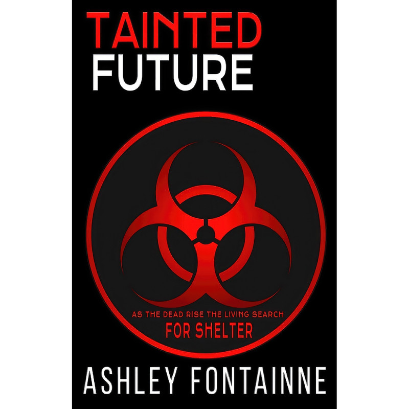 کتاب Tainted Future اثر Ashley Fontainne انتشارات تازه ها