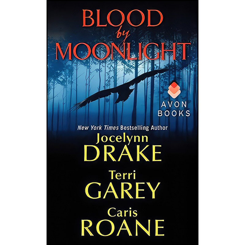 کتاب Blood by Moonlight اثر جمعي از نويسندگان انتشارات Avon Impulse