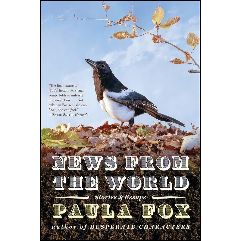 کتاب News from the World اثر Paula Fox انتشارات W. W. Norton Company