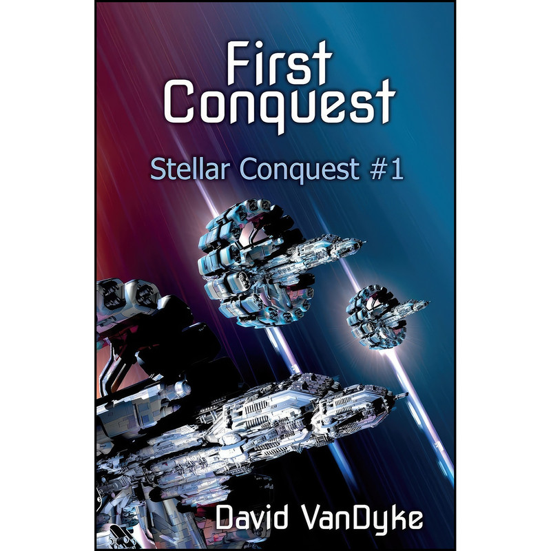 کتاب First Conquest اثر David VanDyke انتشارات تازه ها کتاب First Conquest اثر David VanDyke انتشارات تازه ها