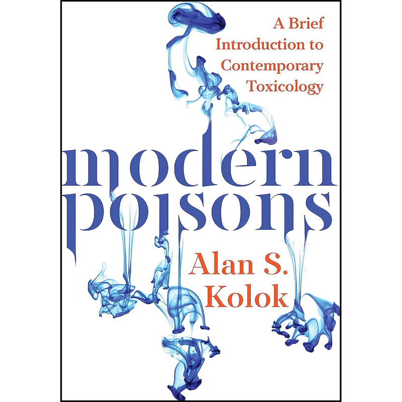 کتاب Modern Poisons اثر Alan Kolok انتشارات Island Press