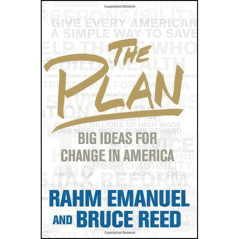 کتاب The Plan اثر Rahm Emanuel and Bruce Reed انتشارات PublicAffairs