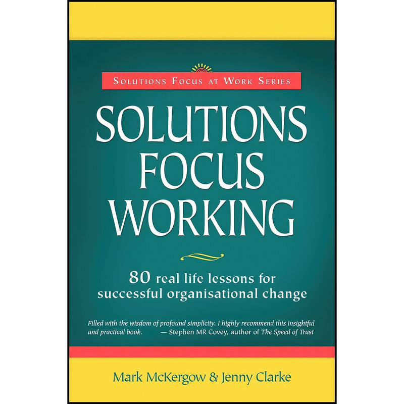 کتاب Solutions Focus Working اثر Mark McKergow and Jenny Clarke انتشارات Solutions Books