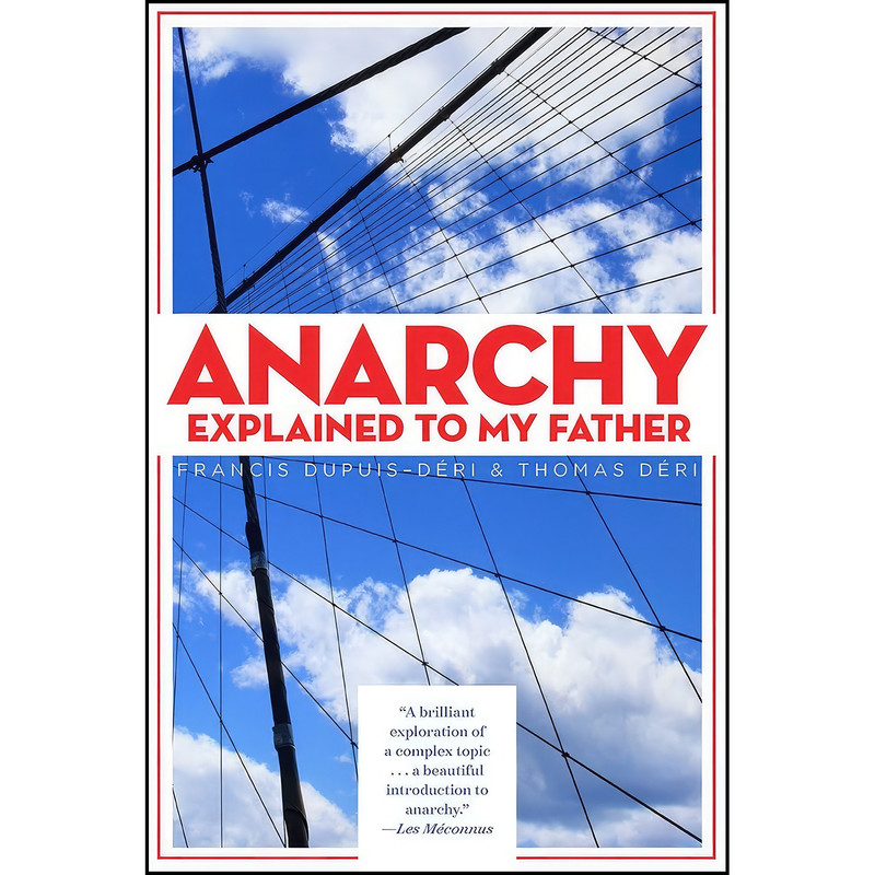 کتاب Anarchy Explained to My Father اثر جمعي از نويسندگان انتشارات New Star Books
