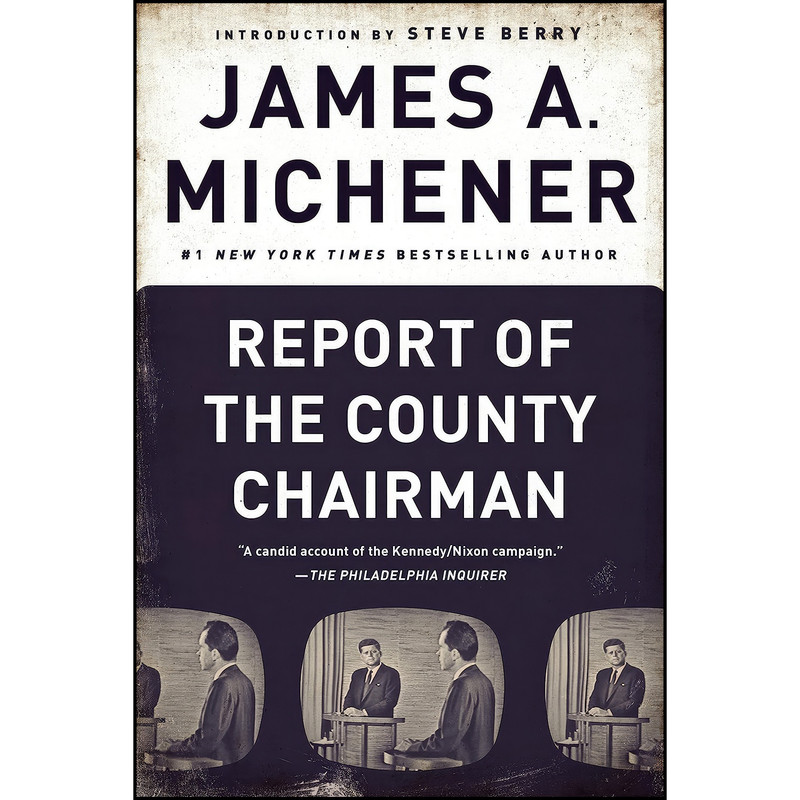 کتاب Report of the County Chairman اثر James A. Michener and Steve Berry انتشارات Dial Press Trade Paperback