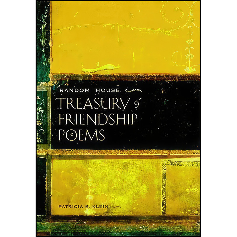 کتاب Random House Treasury of Friendship Poems اثر Patricia S. Klein انتشارات Random House Reference