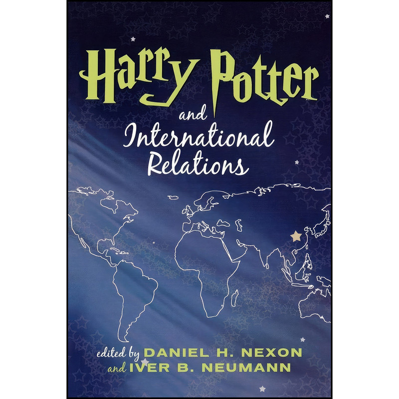کتاب Harry Potter and International Relations اثر Iver B. Neumann and Daniel H. Nexon انتشارات تازه ها
