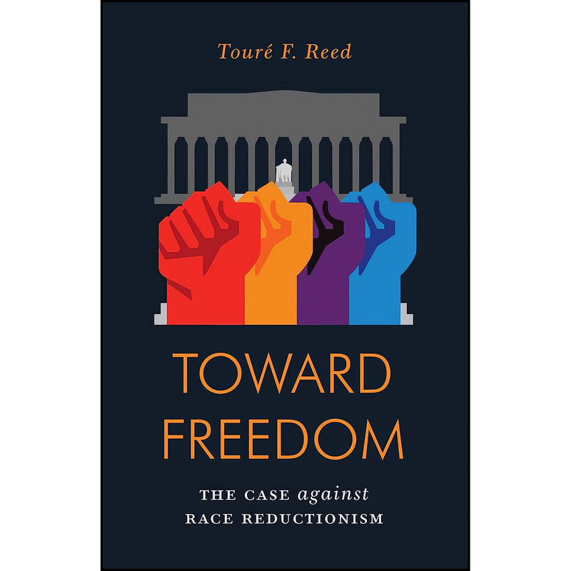کتاب Toward Freedom اثر Toure F. Reed انتشارات Verso