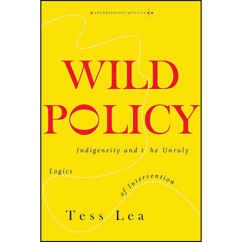 کتاب Wild Policy اثر Tess Lea انتشارات تازه ها