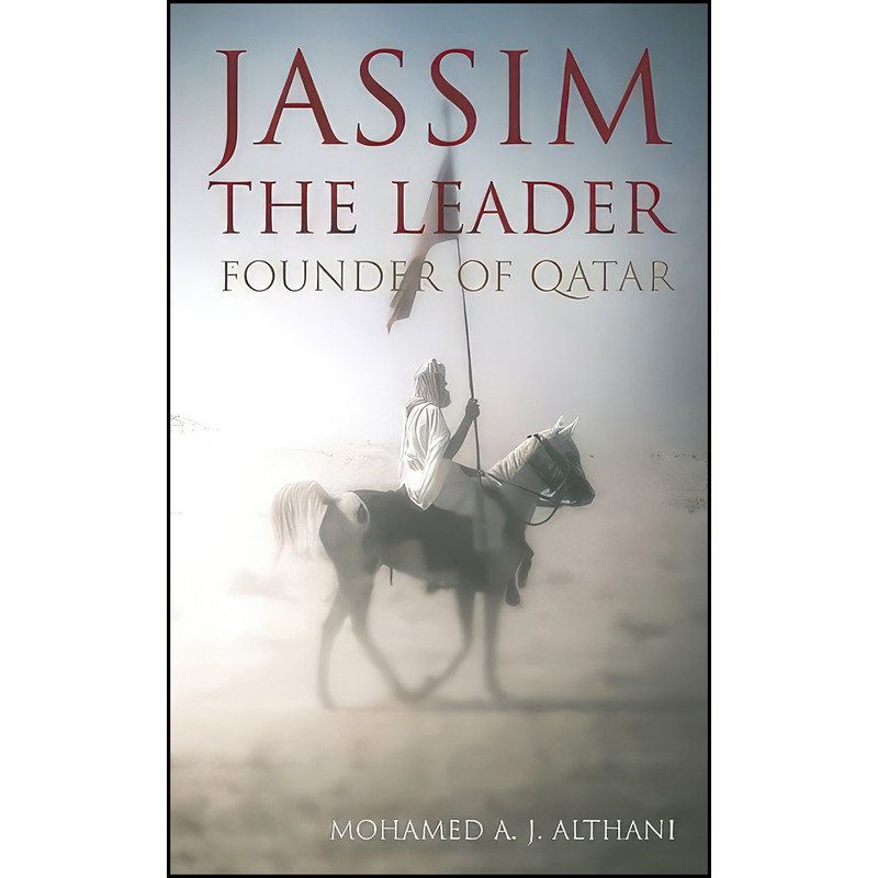 کتاب Jassim - The Leader اثر Mohamed A. J. Althani انتشارات IPS - Profile Books